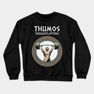 Thumos Weightlifting Greco-Roman Gym Ancient Bodybuilding Crewneck Sweatshirt